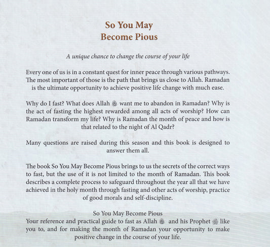 So you may become pious