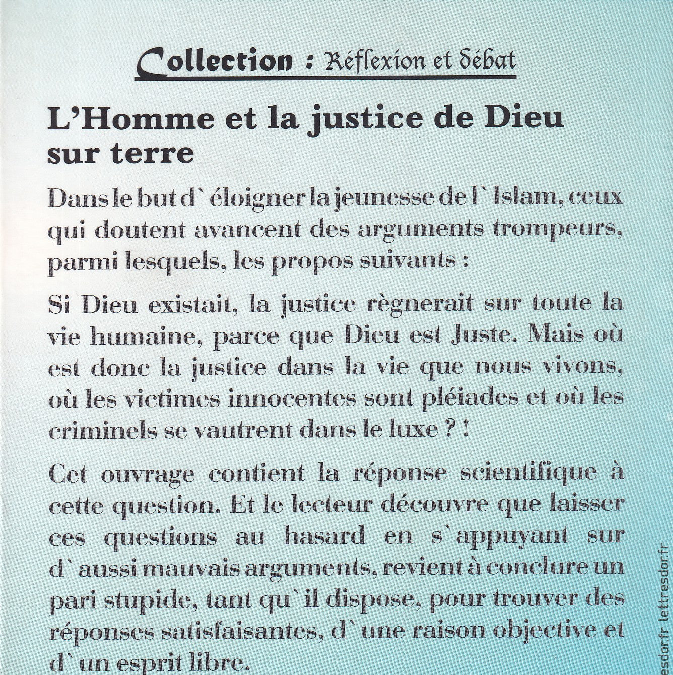 L'Homme et La justice de dieu sur terre