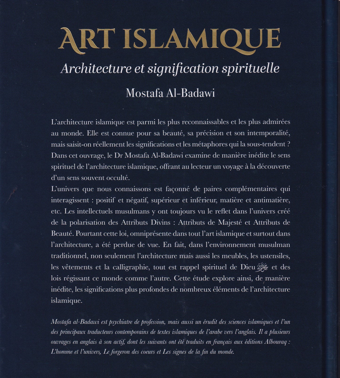 Art Islamique: Architecture et Signification Spirituelle