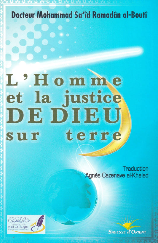 L'Homme et La justice de dieu sur terre