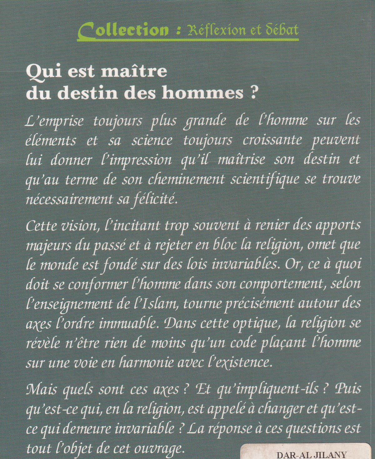 Qui est maitre du destin des hommes?