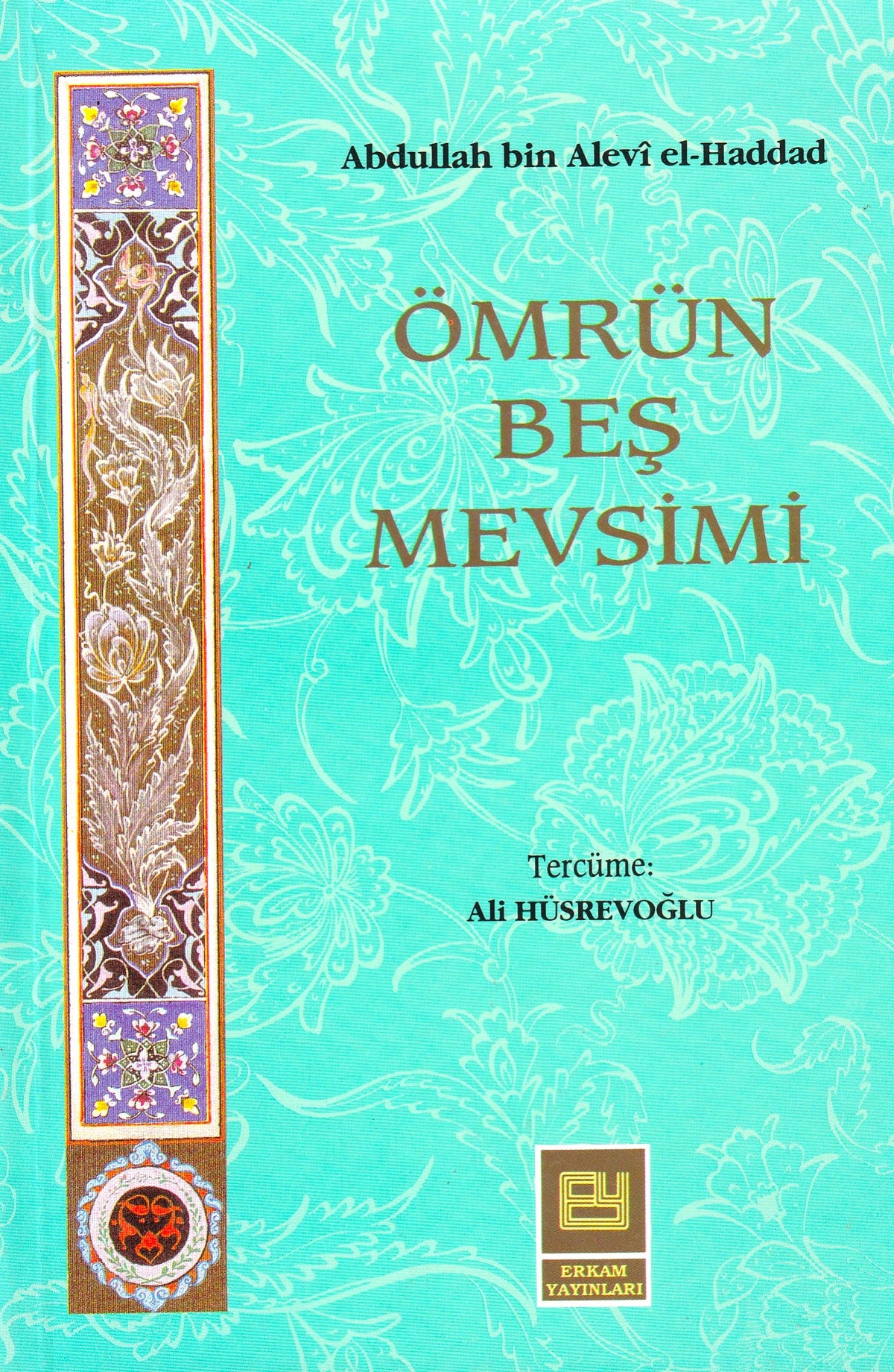 OMRUN BES MEVSIMI