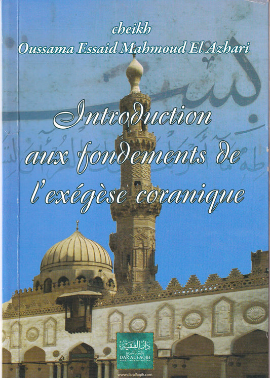 Introduction aux fondements de l'exegese coranique