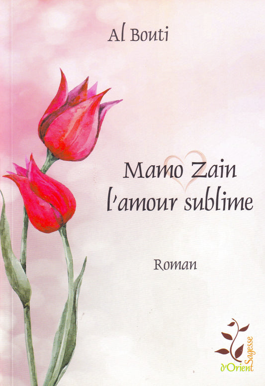 Mamo zain l'amour sublime