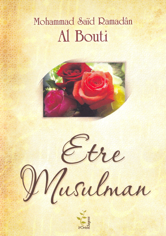 Etre Musulman