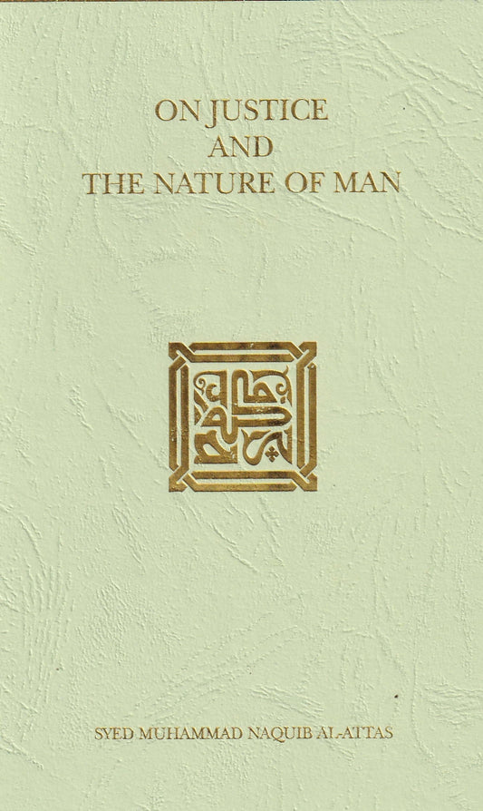 On Justice and the Nature of Man